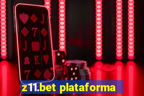 z11.bet plataforma